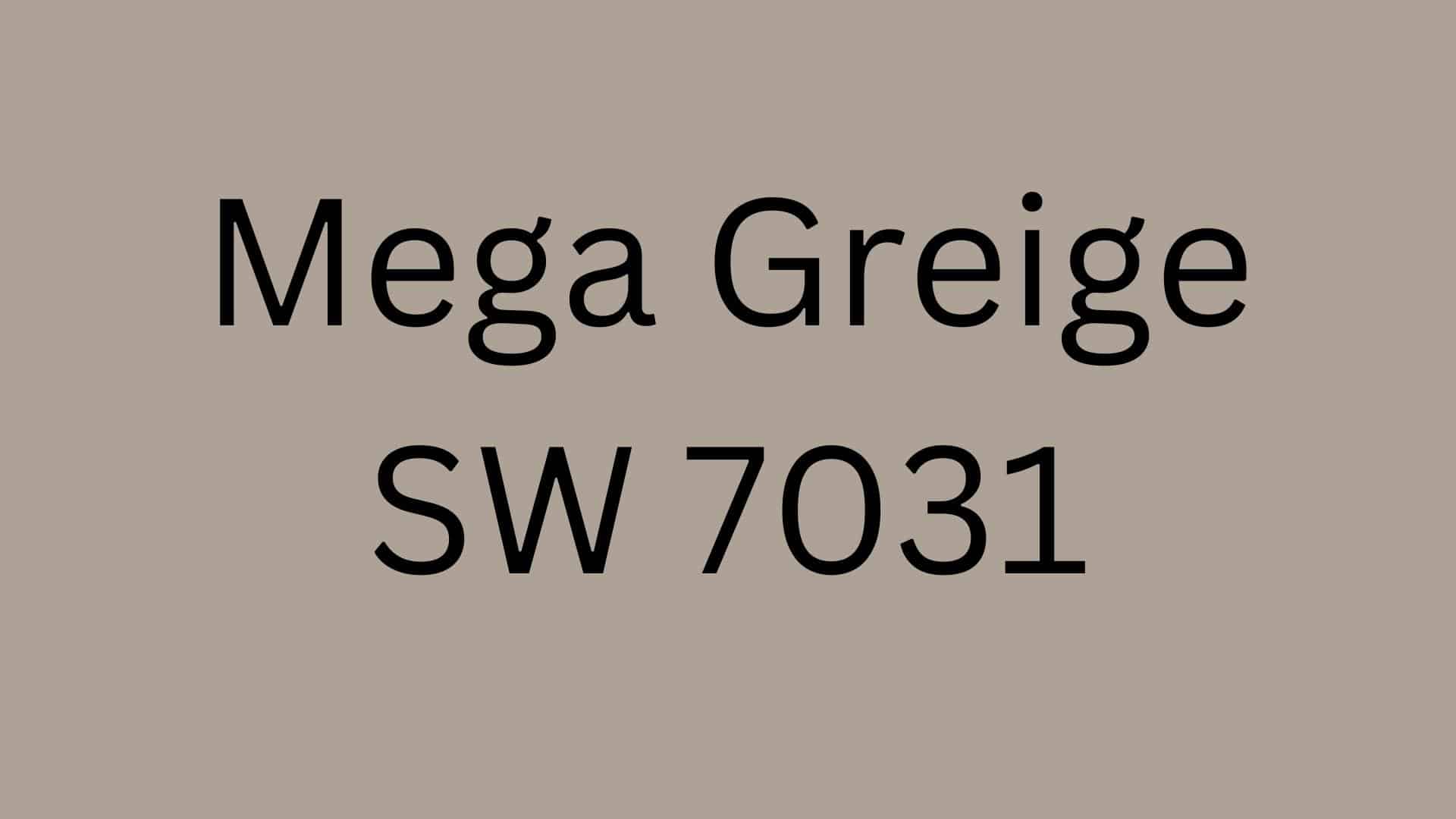 Mega_Greige_SW_7031