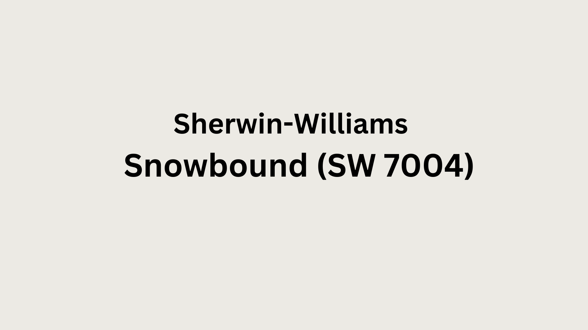 Sherwin-Williams_Snowbound_SW_7004