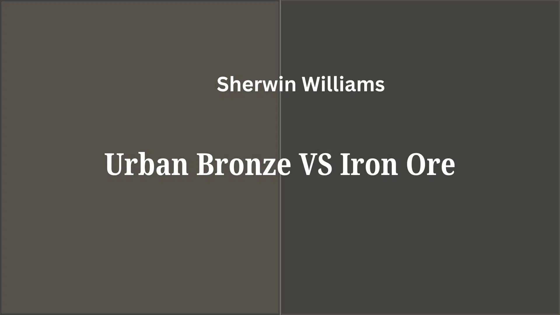 urbane bronze vs iron ore