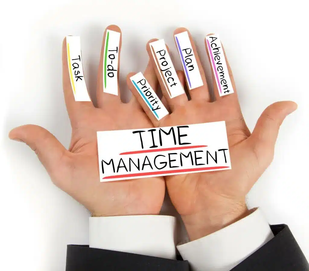 Time Management and Organisation Are Key
