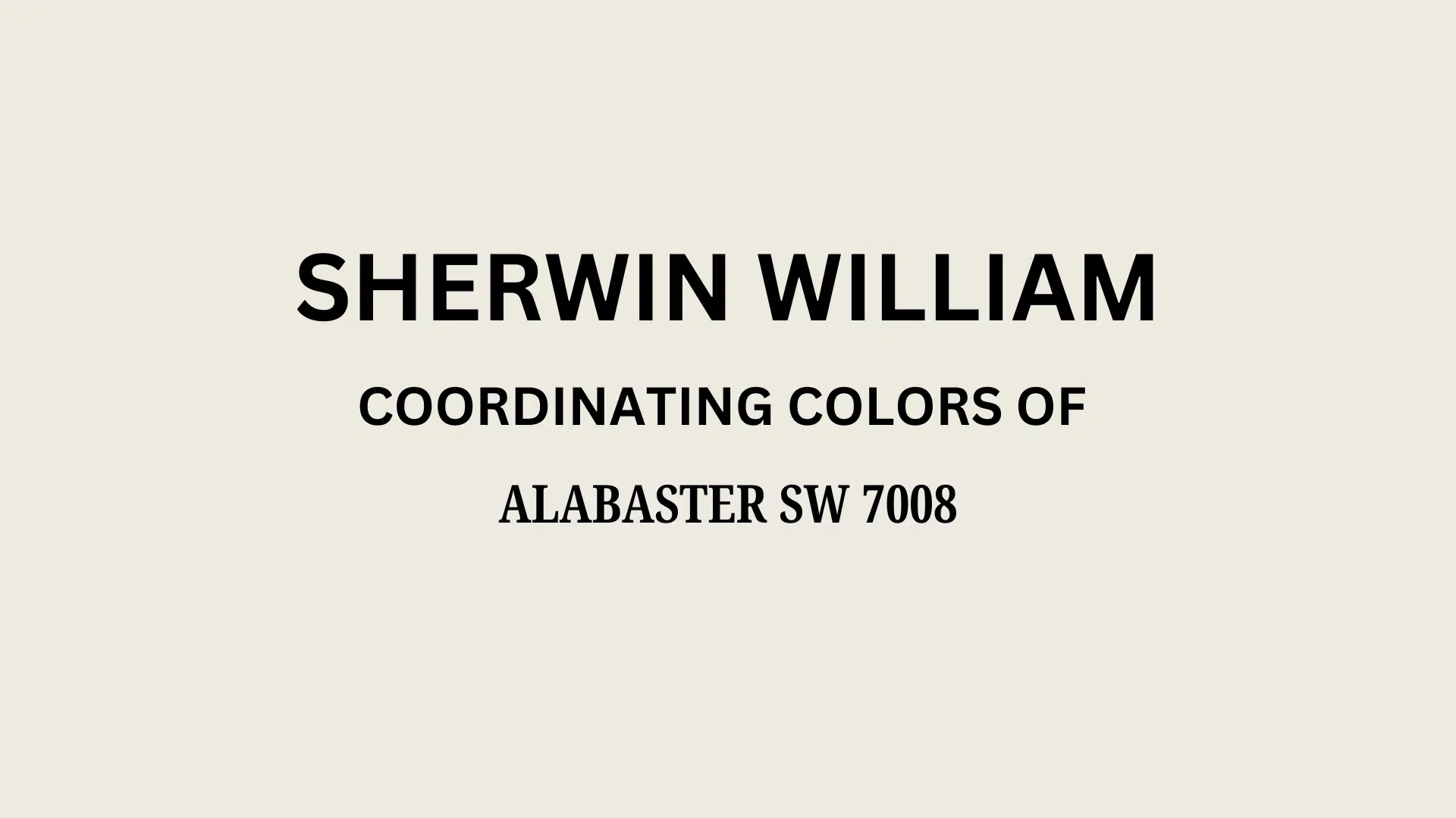 sw alabaster coordinating colors