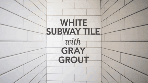 white subway tile with gray grout
