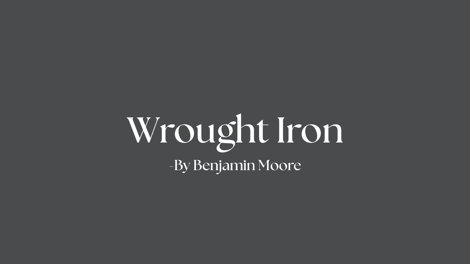 wrought iron benjamin moore