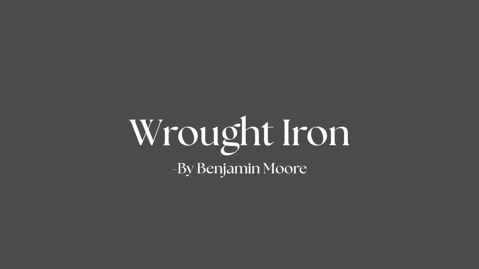 wrought iron benjamin moore