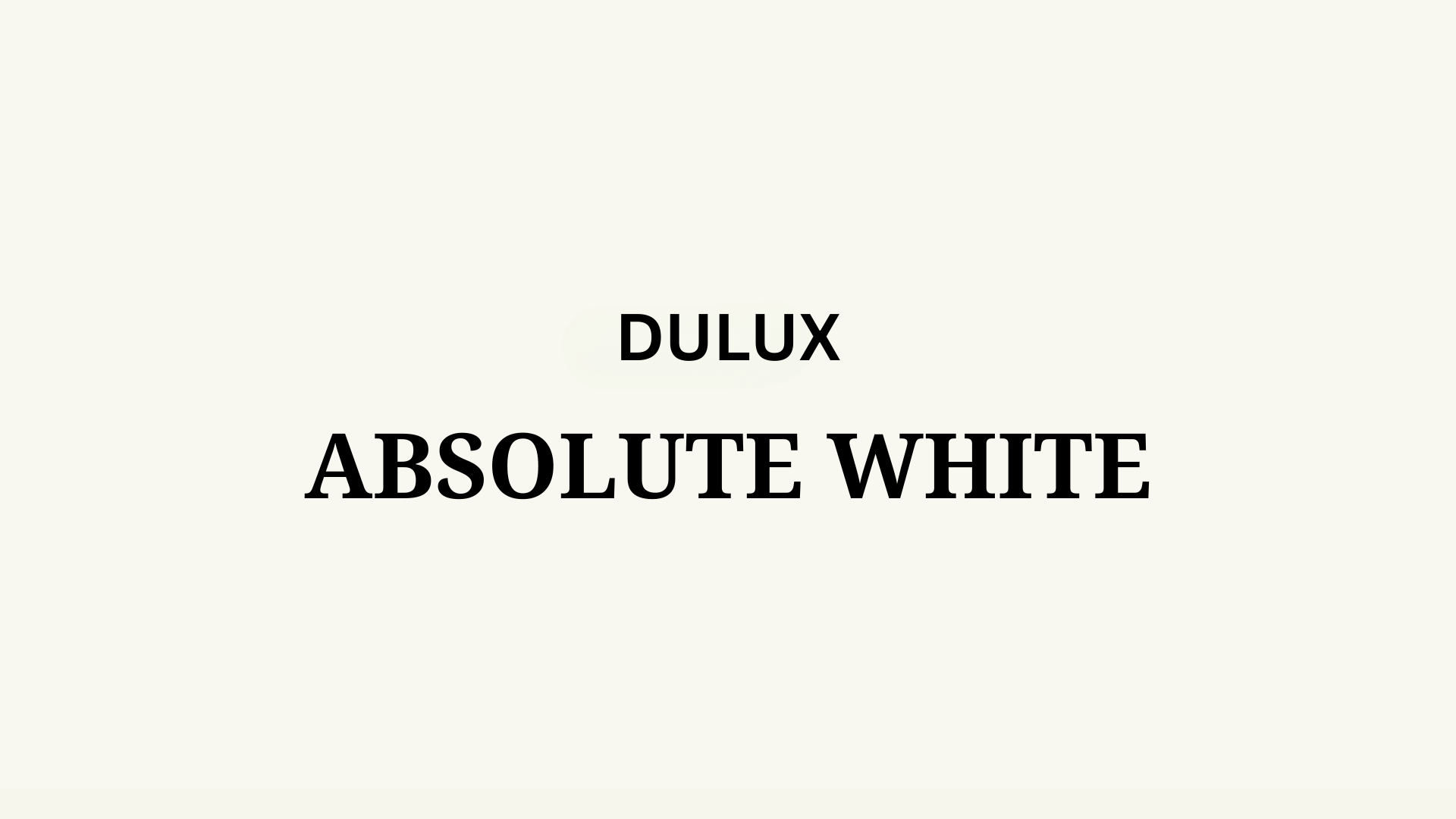Absolute White by Dulux: An In-Depth Review