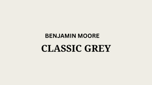 Classic Grey (OC-23) by Benjamin Moore: A Full Review