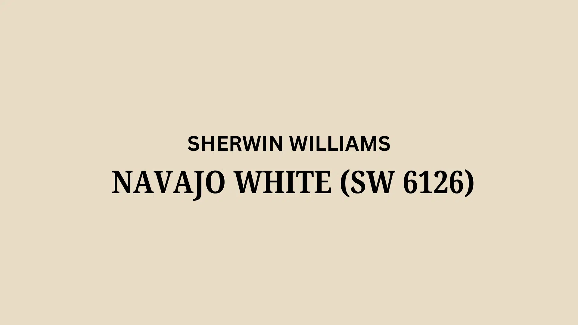 Navajo_White_SW_6126