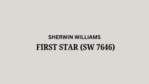 Sherwin Williams' First Star (SW 7646): A Review