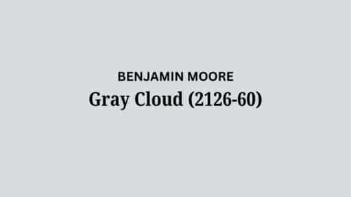 Benjamin Moore Gray Cloud (2126-60): A Complete Review