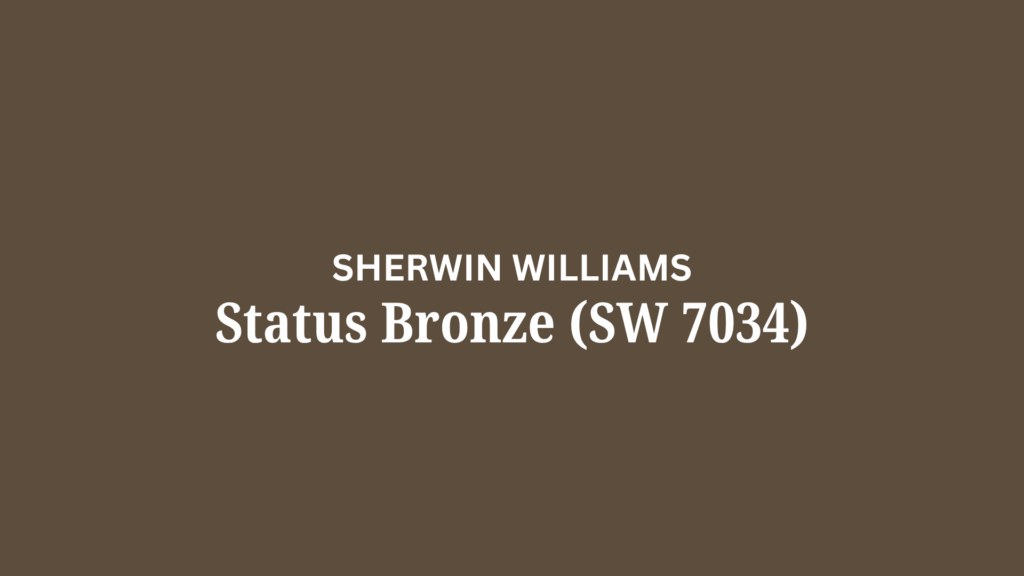 Status Bronze (SW 7034)
