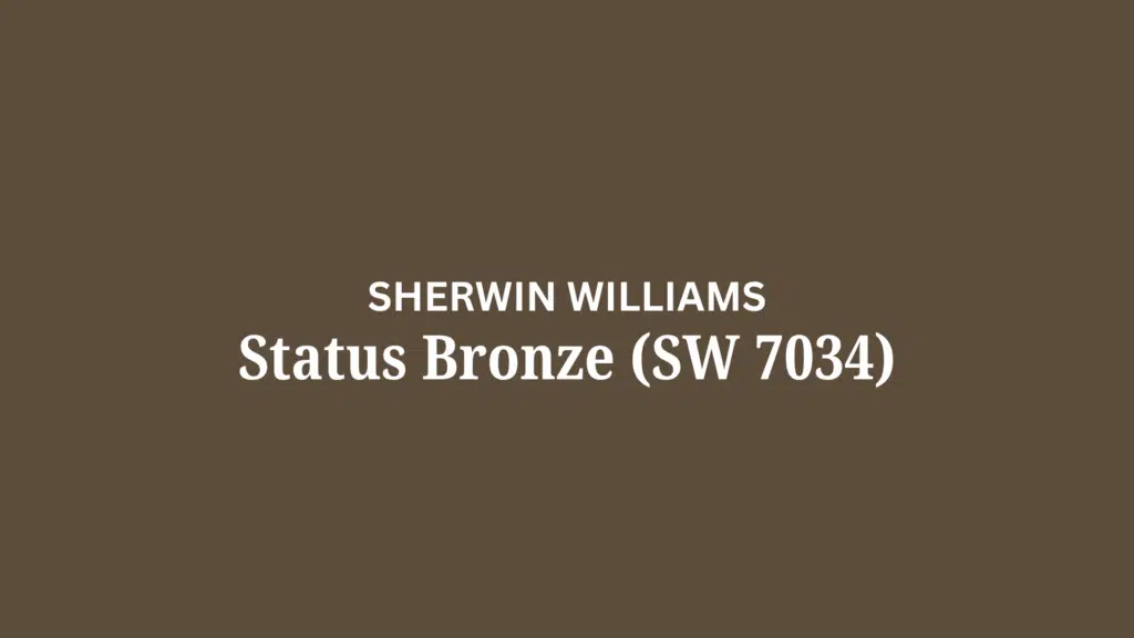 Status Bronze (SW 7034)