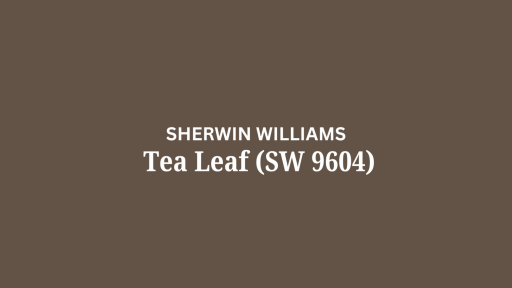 Tea Leaf (SW 9604)