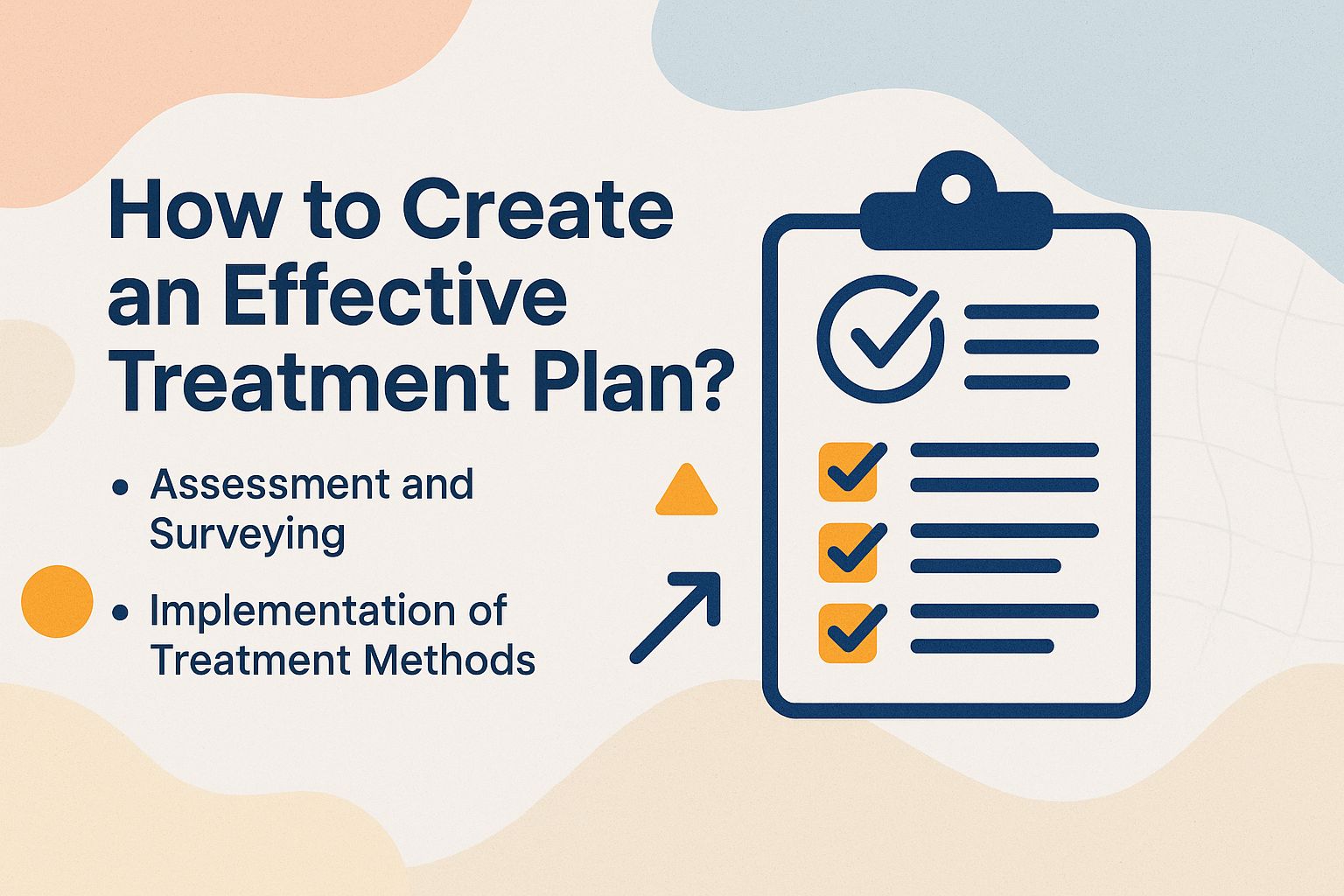 How to Create an Effective Treatment Plan?
