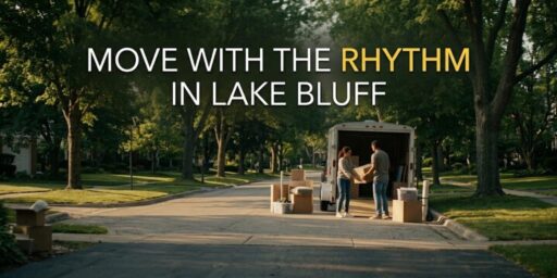 Moving to or Within Lake Bluff? Here's What to Expect